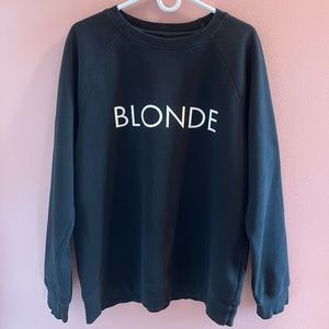 Brunette the Label “BLONDE” Classic Crew Neck Sweatshirt
